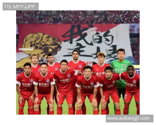 重庆足球队引领最新足球团队协作榜单前十名分析与展望